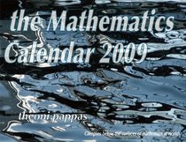 The Mathematics Calendar 2009: Glimpses Below the Surfaces of Mathematical Worlds