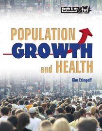 Population Growth & Health (Health & the Environment)