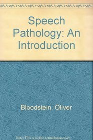 Speech Pathology: An Introduction