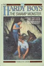 The Swamp Monster  (Hardy Boys #83)
