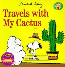 Travels With My Cactus (Peanuts Gang)