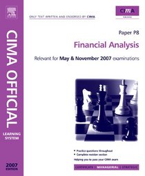 CIMA Learning System 2007 Financial Analysis (Cima Learning Systems Managerial Level 2007)