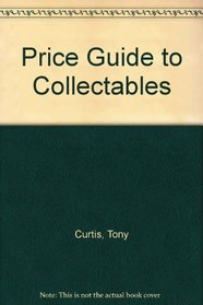 The Lyle Price Guide to Collectibles