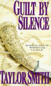 Guilt by Silence (Mariah Bolt, Bk 1)