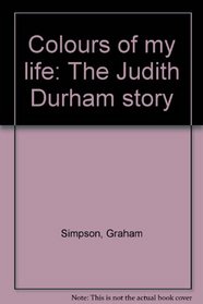 Colours of my life: The Judith Durham story