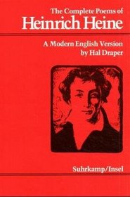 Complete Poems of Heinrich Heine: A Modern English Version