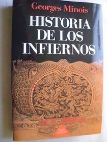 Historia de Los Infiernos (Spanish Edition)