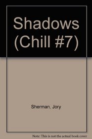 Shadows (Chill #7)