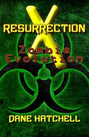 Resurrection X: Zombie Evolution