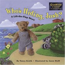 Who's Hiding, Josh? (Osh Kosh)