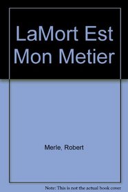 La\Mort Est Mon Metier