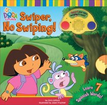 Swiper, No Swiping! (Dora the Explorer)