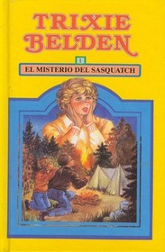 El Misterio del Sasquatch (The Sasquatch Mystery) (Trixie Belden, Bk 25) (Spanish Edition)
