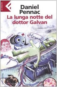 La Lunga Notte Del Dottor Galvan (Italian Edition)