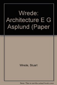 The Architecture of Erik Gunnar Asplund