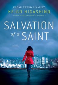 Salvation of a Saint (Detective Galileo, Bk 2)