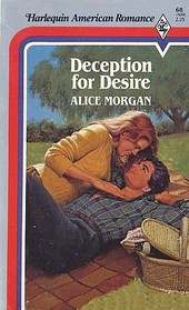 Deception for Desire (Harlequin American Romance, No 68)