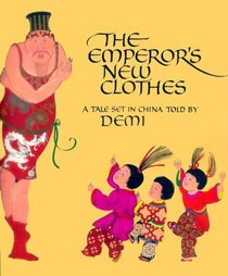 The Emperor's New Clothes : A Tale Set in China