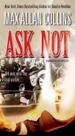 Ask Not (Nathan Heller, Bk 15)