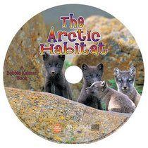 The Arctic Habitat (Introducing Habitats)