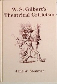 W. S. Gilbert's Theatrical Criticism