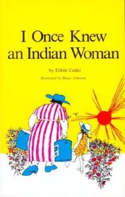 I Once Knew an Indian Woman (Tundra Paperback)