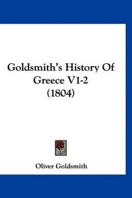 Goldsmith's History Of Greece V1-2 (1804)