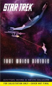 Star Trek: That Which Divides