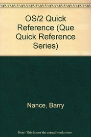 Os/2 2.0 Quick Reference (Que Quick Reference Series)