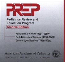 PREP: Pediatrics Review and Education Program, Archive Edition (CD-ROM for Windows and Macintosh)