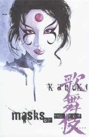 Kabuki Volume 3: Masks Of The Noh