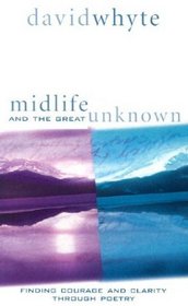 Midlife and the Great Unknown