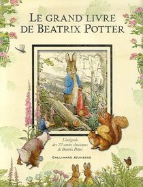 Le grand livre de Beatrix Potter : L'intgrale des 23 contes classiques de Beatrix Potter