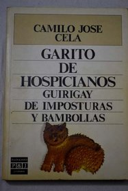 Garito de hospicianos: Guirigay de imposturas y bambollas (Literaria) (Spanish Edition)