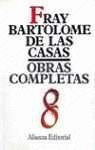 Apologetica historia sumaria / Apologetics summary history 3 (Obras Completas De Bartolome De Las Casas) (Spanish Edition)