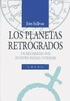 Los Planetas Rotrogrados (Spanish Edition)