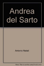 Andrea del Sarto: Catalogo completo dei dipinti (I gigli dell'arte) (Italian Edition)