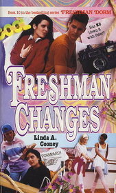 Freshman Changes (Freshman Dorm, Bk 10)