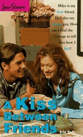 A Kiss Between Friends (Love Stories)