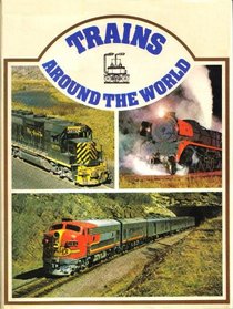 Trains Around the World