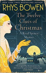 The Twelve Clues of Christmas (Royal Spyness, Bk 6)
