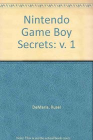 Nintendo Game Boy Secrets (Secrets of the Games Series)