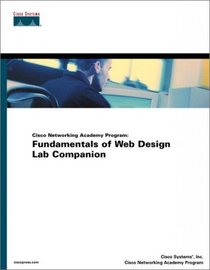 Cisco Networking Academy Program: Fundamentals of Web Design Lab Companion