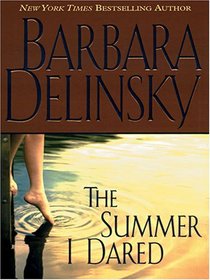 The Summer I Dared (Large Print)