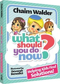 What Should You Do Now?