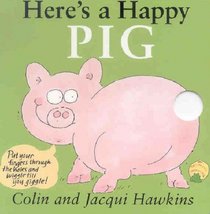 Here's a Happy Pig (Fingerwiggle Board Books)