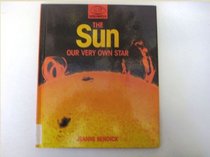 The Sun: Our Very Own Star (Spacewatch)