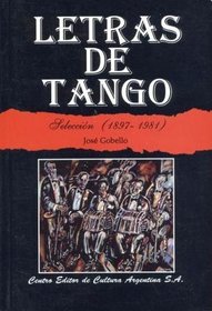 Letras de tango:  Seleccin (1897-1981)