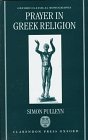 Prayer in Greek Religion (Oxford Classical Monographs)