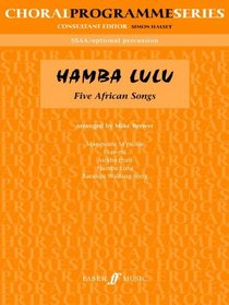 Hamba Lulu (Choral Programme Series)